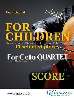 cover image of "For Children" by Bartók for Cello Quartet (score)